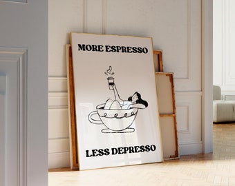 More Espresso Less Depresso Wall Art, Trendy Retro Print, Coffee Aesthetic Room Decor, Kitchen Digital Art, College Dorm Poster, Quote Art