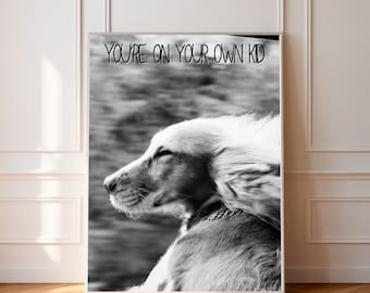 You're On Your Own Kid Print, Midnights Taylor Poster, Black White Girly Prints, Swiftie Gift, Trendy Wall Art, Funky Lyric Dorm Room Decor