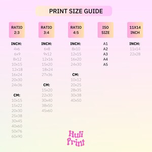 May include: A pink and yellow chart with the title "Print Size Guide". The chart shows different print sizes in inches and centimeters for various aspect ratios, including 2:3, 3:4, and 4:5. It also includes standard ISO paper sizes, such as A1, A2, A3, A4, and A5. The chart is designed to help users choose the appropriate print size for their needs.