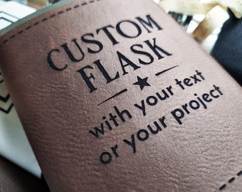 Personalized Leather Flask, Custom Flask With Your Text Or Design, Gift For Him Or Her, Groomsmen Gift, Birthday Gift