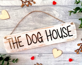 Handmade Rustic Wooden Dog House Sign - Laser Engraved Rustic Hanging Sign - The Dog House