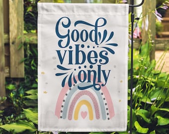 Good Vibes Only Garden Flag: Decorative Yard Decor