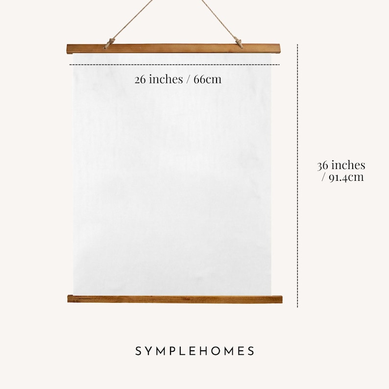 May include: A white poster with wooden hangers, 26 inches wide and 36 inches long. The poster is suspended by a natural rope. The brand name, SYMPLEHOMES, is printed at the bottom.
