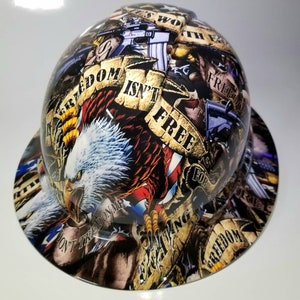 Full brim hydro dipped custom hard hat in Freedom isn't free its worth fighting for osha approved