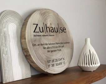 Holzscheibe personalisiert "Definition Zuhause" mit Koordinaten | Wanddekoration | Baumscheibe | Einweihungsgeschenk | Hochzeitsgeschenk