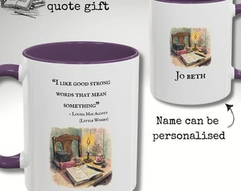 Little Women Quote Mug, Personalised Literary Gift, Jo March Book Lover Cup