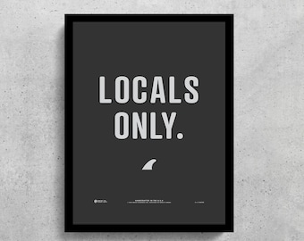Locals Only Wall Art Printable | Surf Art | Surf Decor | Beach Decor | Surfing Decor | Surf Shack | Boys Room | Girls Room | Boho Decor