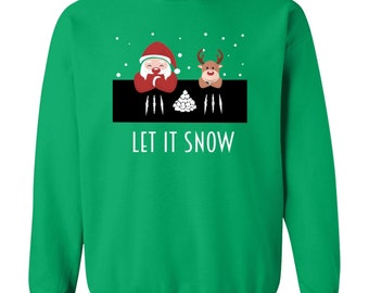 Let It Snow - Sweatshirt.