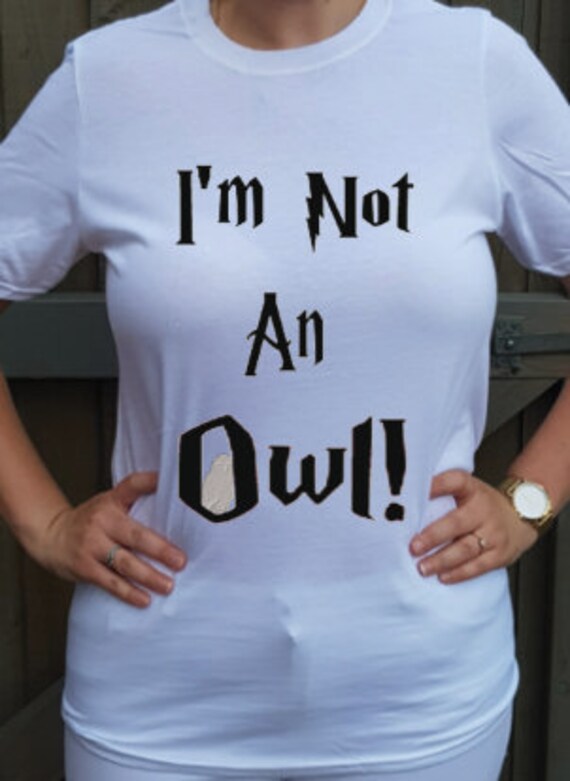 I'm Not An Owl quote tee inspired by Harry Potter Etsy