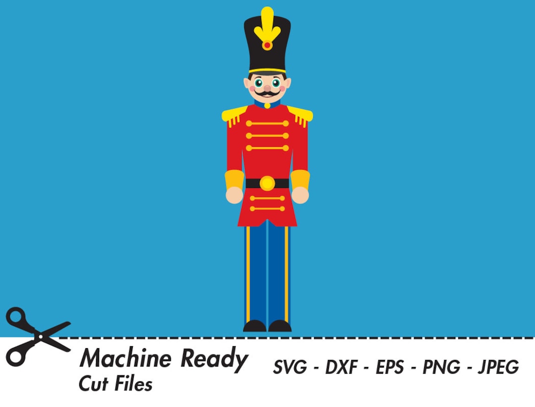Christmas Toy Soldier SVG Cut Files Toy Soldiers Clipart