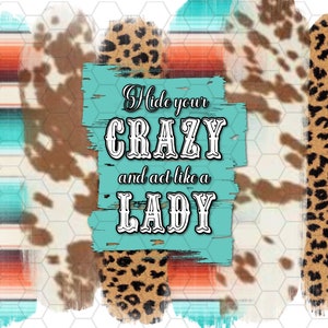 Hide Your Crazy