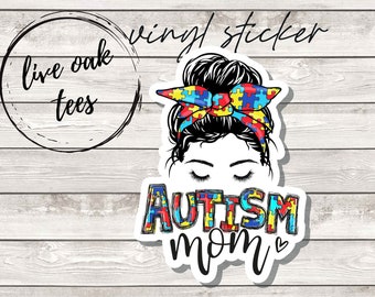 Autism Mom vinyl sticker