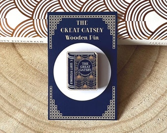 The Great Gatsby Wooden Pin - F. Scott Fitzgerald - Book Pin - Bookish - Gifts for Book Lovers - Eco-Friendly - Literary Gift - Jazz Age