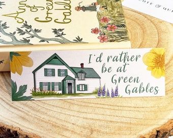 I'd Rather Be At Green Gables Bookmark - Anne of Green Gables - L M Montgomery - Literary Bookmark - Gifts For Book Lovers - Eco-Friendly