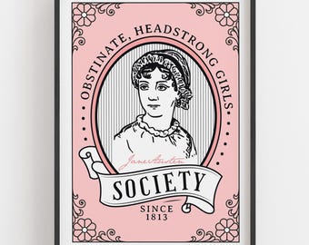 Obstinate Headstrong Girls Society Literary Print - Pride and Prejudice - Jane Austen -  Eco-Friendly - Gift For Book Lover - Literary Gifts