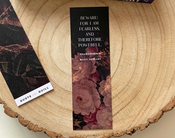 Frankenstein - 'I Am Fearless And Therefore Powerful' Bookmark - Mary Shelley - Bookish - Literary Bookmark - Book Quote - Eco-Friendly