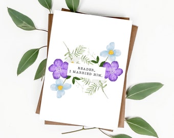 Jane Eyre - 'Reader, I Married Him' Literary Quote Card - Charlotte Bronte - Eco-Friendly - Recycled - Bookish Card