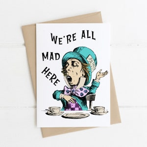 Les aventures d'Alice au pays des merveilles - « Nous sommes tous fous ici » carte citation littéraire - Lewis Carroll - respectueux de l'environnement - carte recyclée - carte livresque