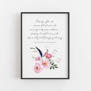 Anne of Avonlea - &#39;Romance&#39; Literary Quote Print - L M Montgomery - Digital Download