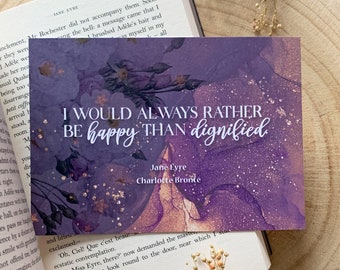 Könnte beinhalten: Lila-goldener Aquarellhintergrund mit einem Zitat in weißer Schrift: "Ich würde immer lieber glücklich sein als würdevoll." Das Zitat wird Jane Eyre von Charlotte Bronte zugeschrieben.