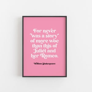 Romeo and Juliet - &#39;A Story Of More Woe&#39; Digital Print - Pink Background - William Shakespeare - Literary Quote - Download