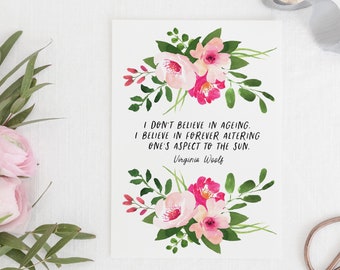 Virginia Woolf - 'I Don't Believe In Ageing' Literary Quote Card - Eco-Friendly - Recycled - Bookish Card