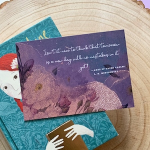 Anne of Green Gables - &#39;Tomorrow Is A New Day&#39; Postcard - L. M. Montgomery - Eco-Friendly - Literary Quote - Bookish - Women Writers