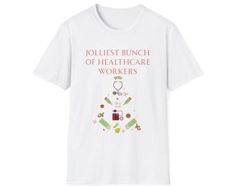 Jolliest Bunch of Healthcare Workers T-Shirt | Nurse Doctor Holiday Tree Design
