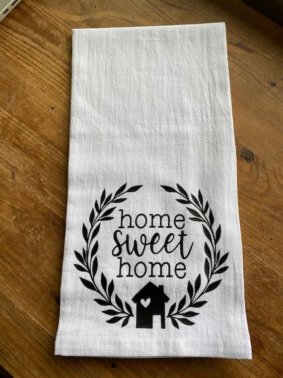 Dish Towel Home Sweet Home Etsy