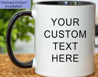 Personalized Text Coffee Cup, Custom Mug with Text