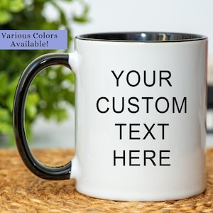 Personalized Text Coffee Cup, Custom Mug with Text