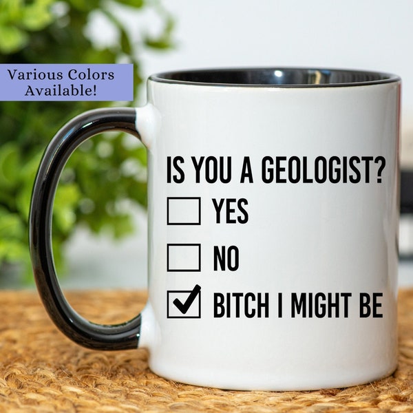 Geologist Gift, Geologist Mug, Gift For Geologist, Geologist Coffee Mug, Geologist Gift, Geologist Coffee Cup, Is You a Geologist