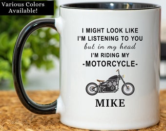 I Might Look Like Im Listening To You But In My Head Im Riding My Harley Coffee Mug 