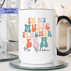 In My Music Teacher Era Mug, Music Teacher Mug, Music Teacher Cup, Music Teacher Gift, Music Teacher Coffee Mug, Gift For Music Teacher