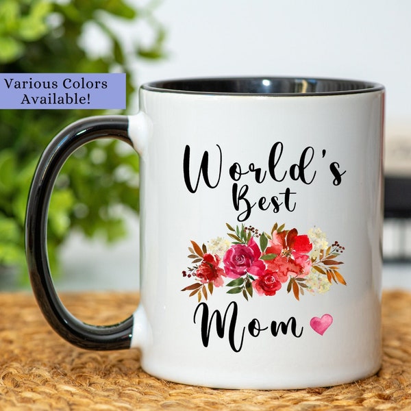 Mom Mug, World's Best Mom Mug, Mom Gift, Mother's Day Gift For Mom, Mother's Day Gift From Daughter, Mom Cup, Mom Coffee Mug, Mom Coffee Cup