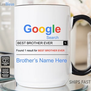 Personalize Brother Mug, Brother Gift, Brother Cup, Brother Birthday Gift, Custom Brother Mug, Best Brother Ever Mug, Brother Coffee Cup
