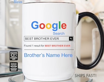 Personalize Brother Mug, Brother Gift, Brother Cup, Brother Birthday Gift, Custom Brother Mug, Best Brother Ever Mug, Brother Coffee Cup