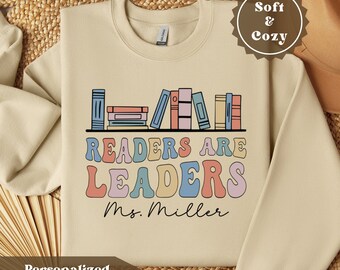 Custom Reading Teacher Sweatshirt, Readers Are Leaders Sweatshirt, Teacher Appreciation Gift, Retro Book Lover Sweatshirt, Teacher Sweater