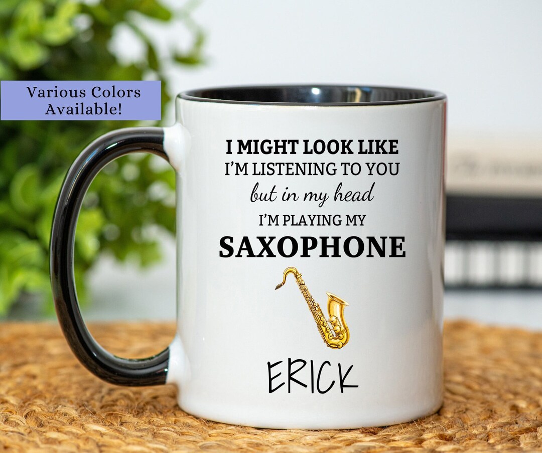 Saxophone Mug Saxophone Gifts Saxophone Cup Saxophone Etsy