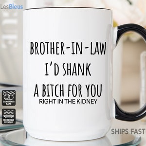 Brother In Law Gift, Brother In Law Mug, Brother In Law Coffee Mug, Brother In Law Coffee Cup