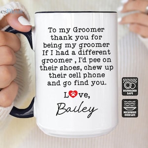 Dog Groomer Mug, Personalized Pet Groomer Mug, Funny Dog Groomer Coffee Cup, Gift From Pet Owner, Pet Groomer Gift Mug (LB-DNA144)