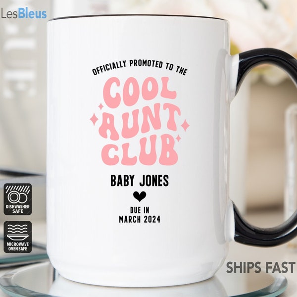 Cool Aunt Club Mug, Officially Promoted Aunt Mug, Gift for New Aunt, Aunt Club Coffee Cup, Custom Mug for New Aunt, Cool Aunt Gift