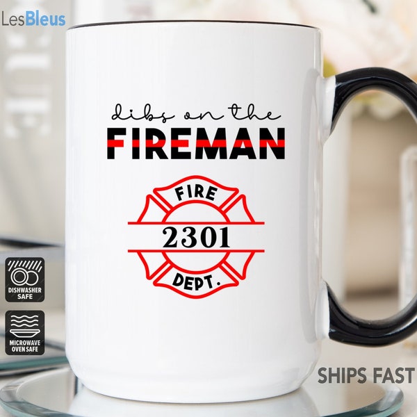 Dibs on The Fireman Mug, Firefighter's Girlfriend Mug, Firefighter Wife Mug, Firefighter Wife Gift, Gift for Firefighter Wife