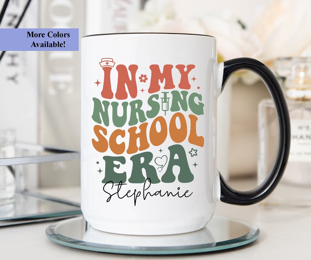 In My School Nursing Era Mug, Nursing Student Mug, Nursing Student Gift