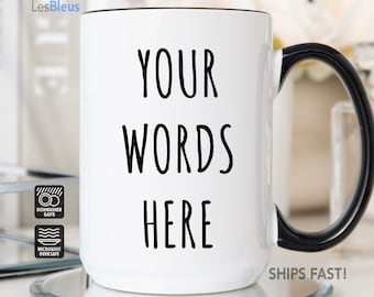 Personalized Mug, Custom Coffee Mug, Personalized Coffee Mug, Custom Mug, Customized Text Mug, Personalized Coffee Cup for Women/Men