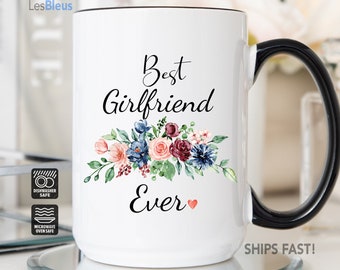 Girlfriend Mug, Best Girlfriend Ever Mug, Best Girlfriend Gift