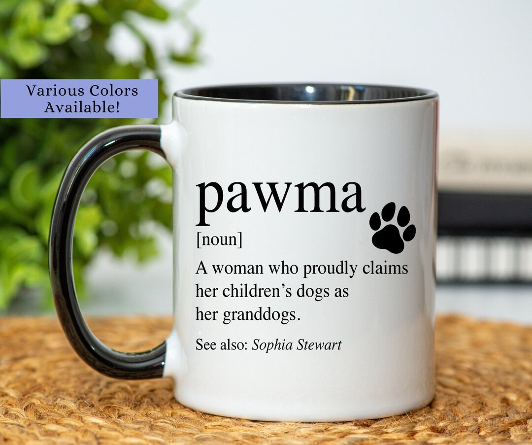 Dog Grandma Mug Dog Grandma Gifts Pawma Mug Pawma Gifts Etsy