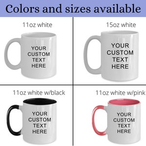 Custom Mug, Personalized Mugs, Personalized Coffee Mug, Coffee Mug personalized, Coffee Cups Personalized image 8