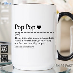 Pop Pop Defintion Mug, Pop Pop Gift, Pop Pop Defintion Coffee Mug, Grandpa Mug, Personalized Pop Pop Name Definition Mug, Grandpa Gift Mug