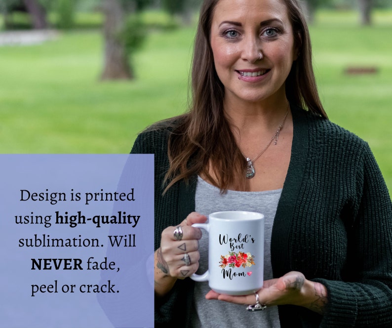 May include: White ceramic mug with a floral design and the text "World's Best Mom".